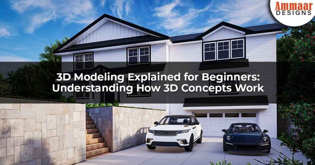 3D modeling explained for beginners